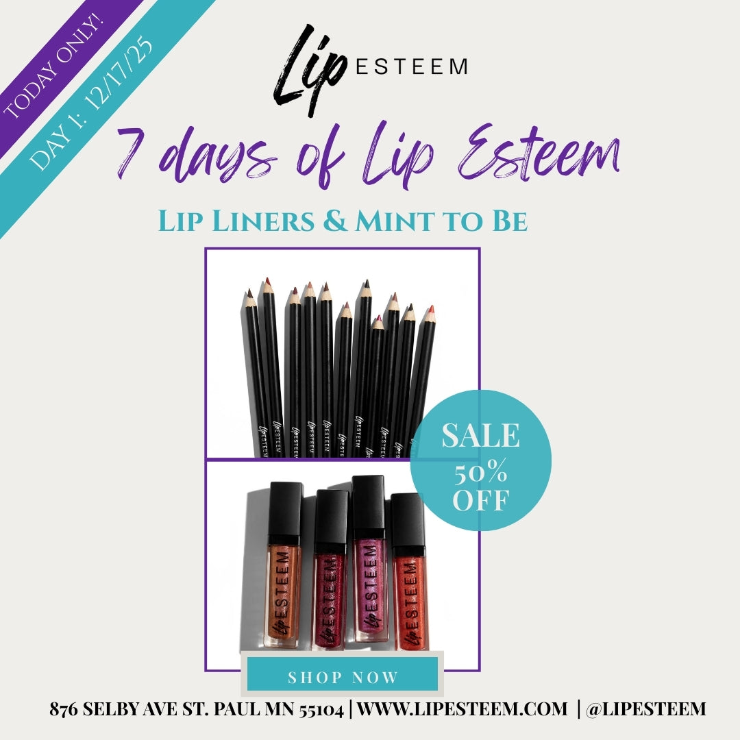 7 Days of Lip Esteem... Day 1 - 50% off Lip Liners & Mint to Be Gloss