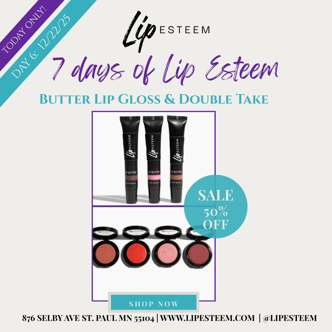 7 Days of Lip Esteem: Day 6 - 50% off Blushes & Butter glosses