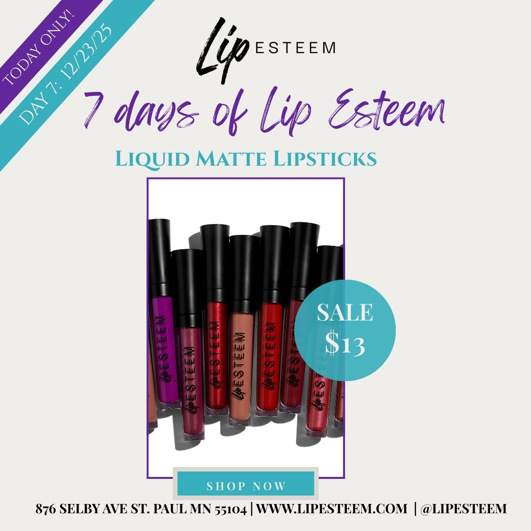 7 days of Lip Esteem Day 7